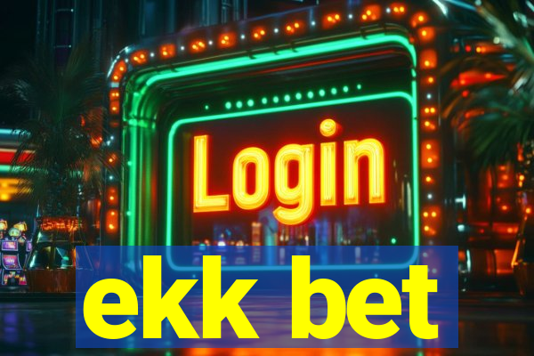 ekk bet